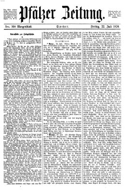 Pfälzer Zeitung Freitag 22. Juli 1870