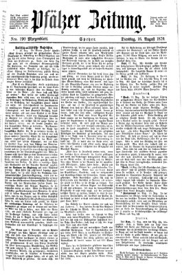 Pfälzer Zeitung Dienstag 16. August 1870