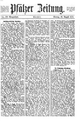 Pfälzer Zeitung Montag 29. August 1870