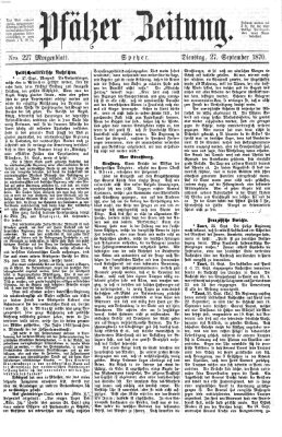 Pfälzer Zeitung Dienstag 27. September 1870