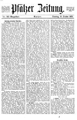 Pfälzer Zeitung Dienstag 18. Oktober 1870