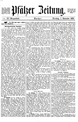 Pfälzer Zeitung Dienstag 1. November 1870