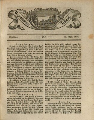 Regensburger Zeitung Freitag 15. April 1836