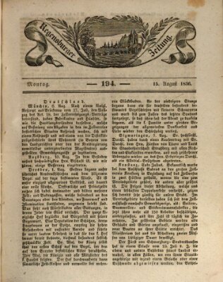 Regensburger Zeitung Montag 15. August 1836