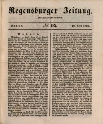 Regensburger Zeitung Montag 22. April 1839