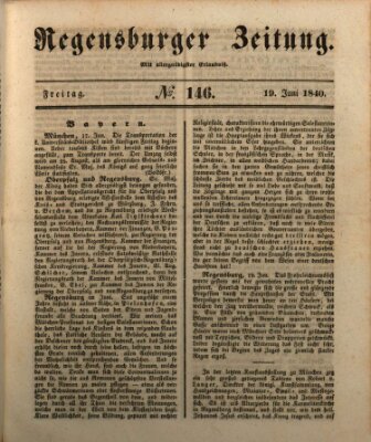 Regensburger Zeitung Freitag 19. Juni 1840