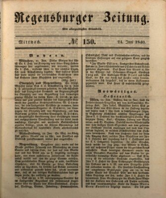 Regensburger Zeitung Mittwoch 24. Juni 1840