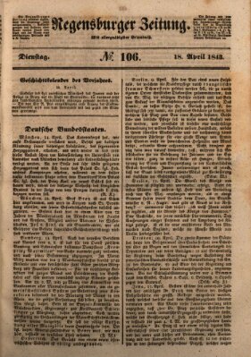 Regensburger Zeitung Dienstag 18. April 1843