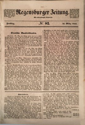 Regensburger Zeitung Freitag 22. März 1844