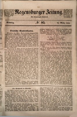 Regensburger Zeitung Montag 25. März 1844