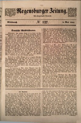 Regensburger Zeitung Mittwoch 8. Mai 1844