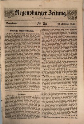 Regensburger Zeitung Samstag 22. Februar 1845