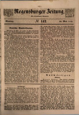 Regensburger Zeitung Montag 26. Mai 1845