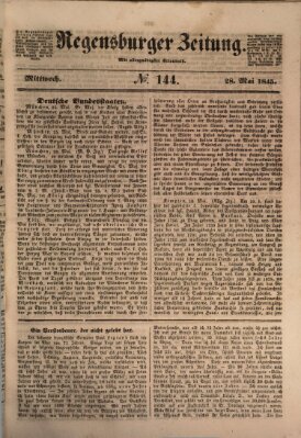 Regensburger Zeitung Mittwoch 28. Mai 1845