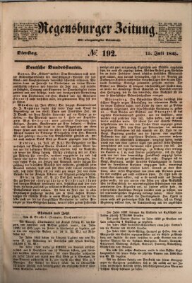 Regensburger Zeitung Dienstag 15. Juli 1845