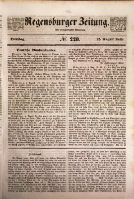 Regensburger Zeitung Dienstag 12. August 1845