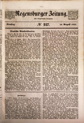 Regensburger Zeitung Dienstag 19. August 1845