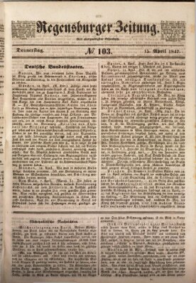 Regensburger Zeitung Donnerstag 15. April 1847