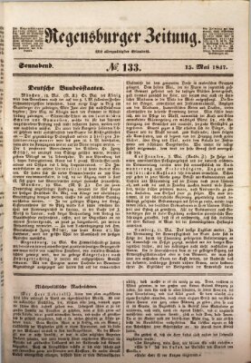 Regensburger Zeitung Samstag 15. Mai 1847