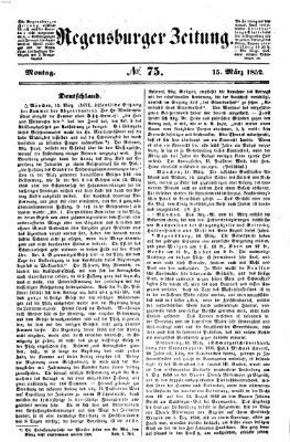 Regensburger Zeitung Montag 15. März 1852