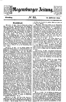 Regensburger Zeitung Dienstag 22. Februar 1853