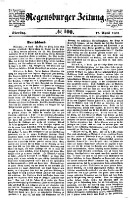 Regensburger Zeitung Dienstag 12. April 1853