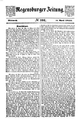 Regensburger Zeitung Mittwoch 18. April 1855