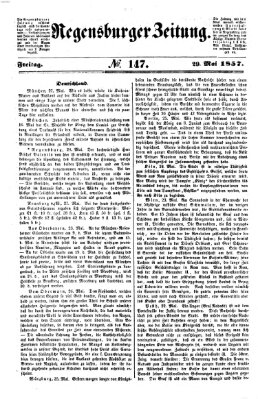 Regensburger Zeitung Freitag 29. Mai 1857