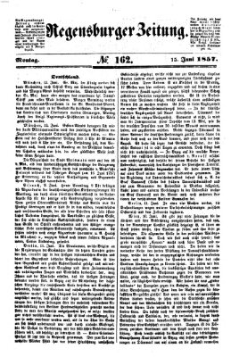 Regensburger Zeitung Montag 15. Juni 1857