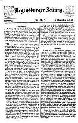 Regensburger Zeitung Dienstag 15. Dezember 1857