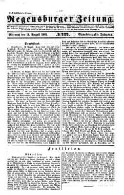 Regensburger Zeitung Mittwoch 14. August 1861