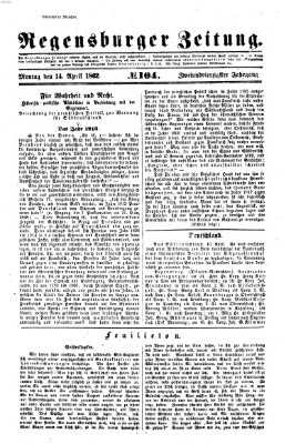 Regensburger Zeitung Montag 14. April 1862