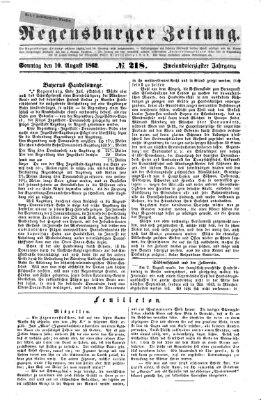 Regensburger Zeitung Sonntag 10. August 1862