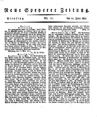 Neue Speyerer Zeitung Dienstag 12. Juni 1821