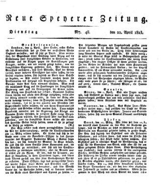 Neue Speyerer Zeitung Dienstag 22. April 1823