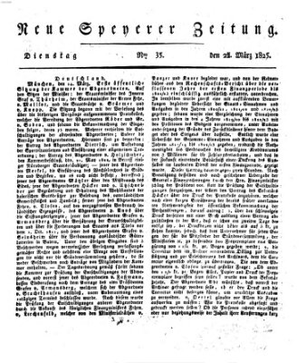 Neue Speyerer Zeitung Dienstag 22. März 1825