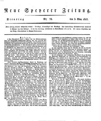 Neue Speyerer Zeitung Dienstag 3. Mai 1825