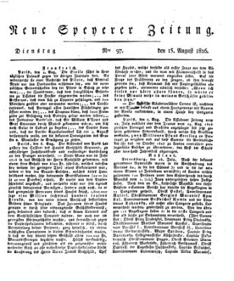 Neue Speyerer Zeitung Dienstag 15. August 1826