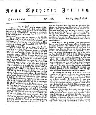 Neue Speyerer Zeitung Dienstag 29. August 1826