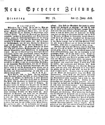 Neue Speyerer Zeitung Dienstag 17. Juni 1828