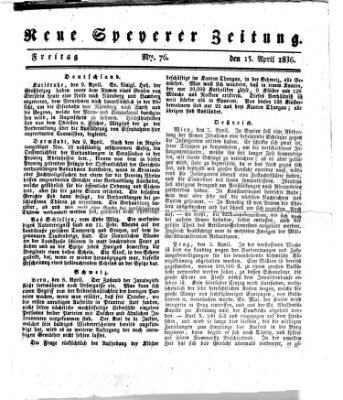 Neue Speyerer Zeitung Freitag 15. April 1836