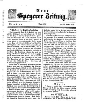 Neue Speyerer Zeitung Dienstag 22. Mai 1838