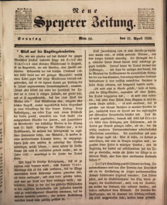 Neue Speyerer Zeitung Sonntag 21. April 1839