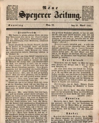 Neue Speyerer Zeitung Sonntag 18. April 1841