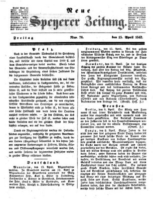 Neue Speyerer Zeitung Freitag 15. April 1842