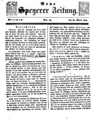 Neue Speyerer Zeitung Mittwoch 26. April 1843