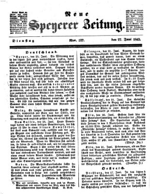 Neue Speyerer Zeitung Dienstag 27. Juni 1843