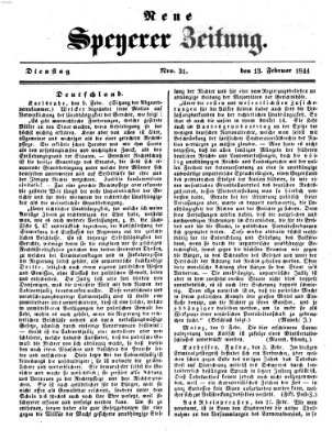 Neue Speyerer Zeitung Dienstag 13. Februar 1844