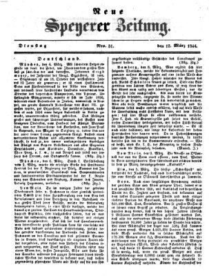 Neue Speyerer Zeitung Dienstag 12. März 1844