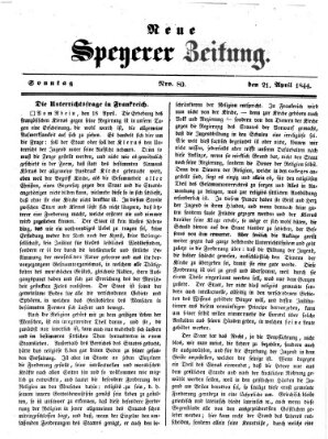 Neue Speyerer Zeitung Sonntag 21. April 1844